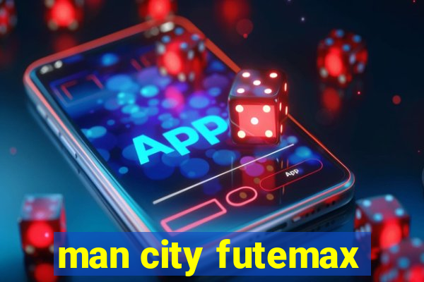 man city futemax